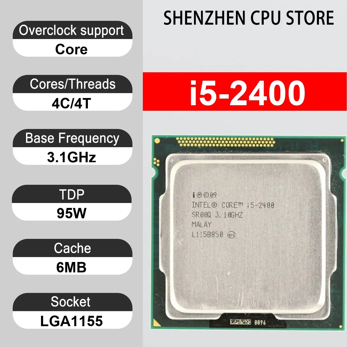 Intel Core i5-2400 4 Core 4 Thread 3.10GHz 95W 6MB Cache 32nm LGA1155 SR00Q DDR3 1066/1333 MHz Sandy Bridge HD Graphics 2000