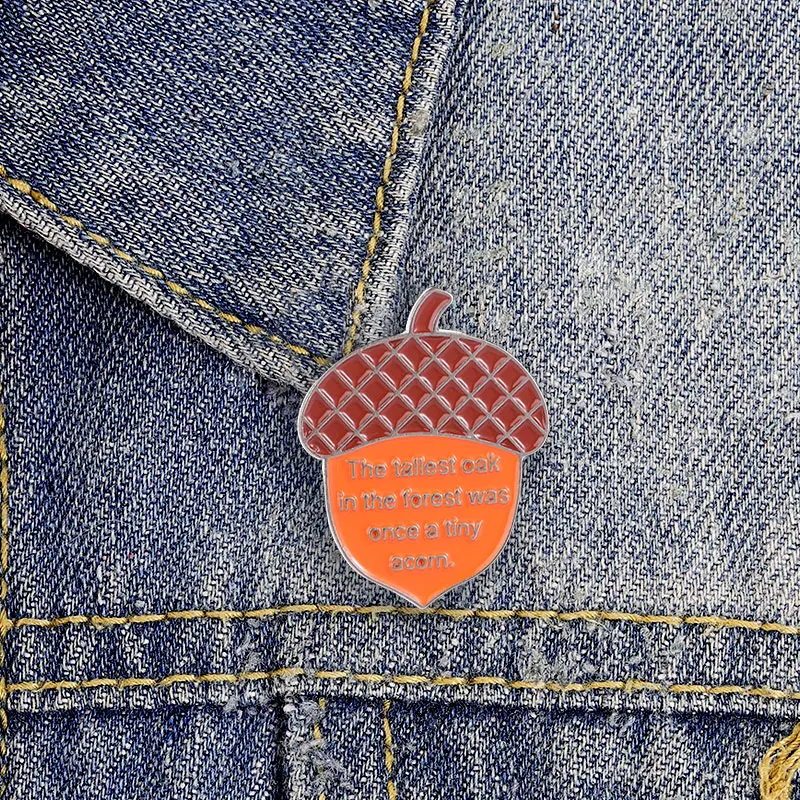 Tallest Oak Acorn Enamel Badge Inspirational Forest Quote Nature Pin Alloy Brooch Lapel Backpack Motivational Gift