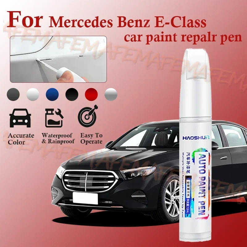 For Mercedes Benz E-Class 1953-2025 Paint Repair Brush Touch Up Scratch Remover DIY Auto car scratch pen herramientas pintura