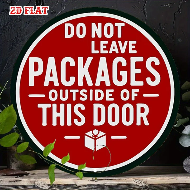 2D Flat, 1pc Vintage Round Aluminum Warning Sign Suitable for Home, Garage, Mailbox - No Packages Notice, Policy Door Sign, Rust