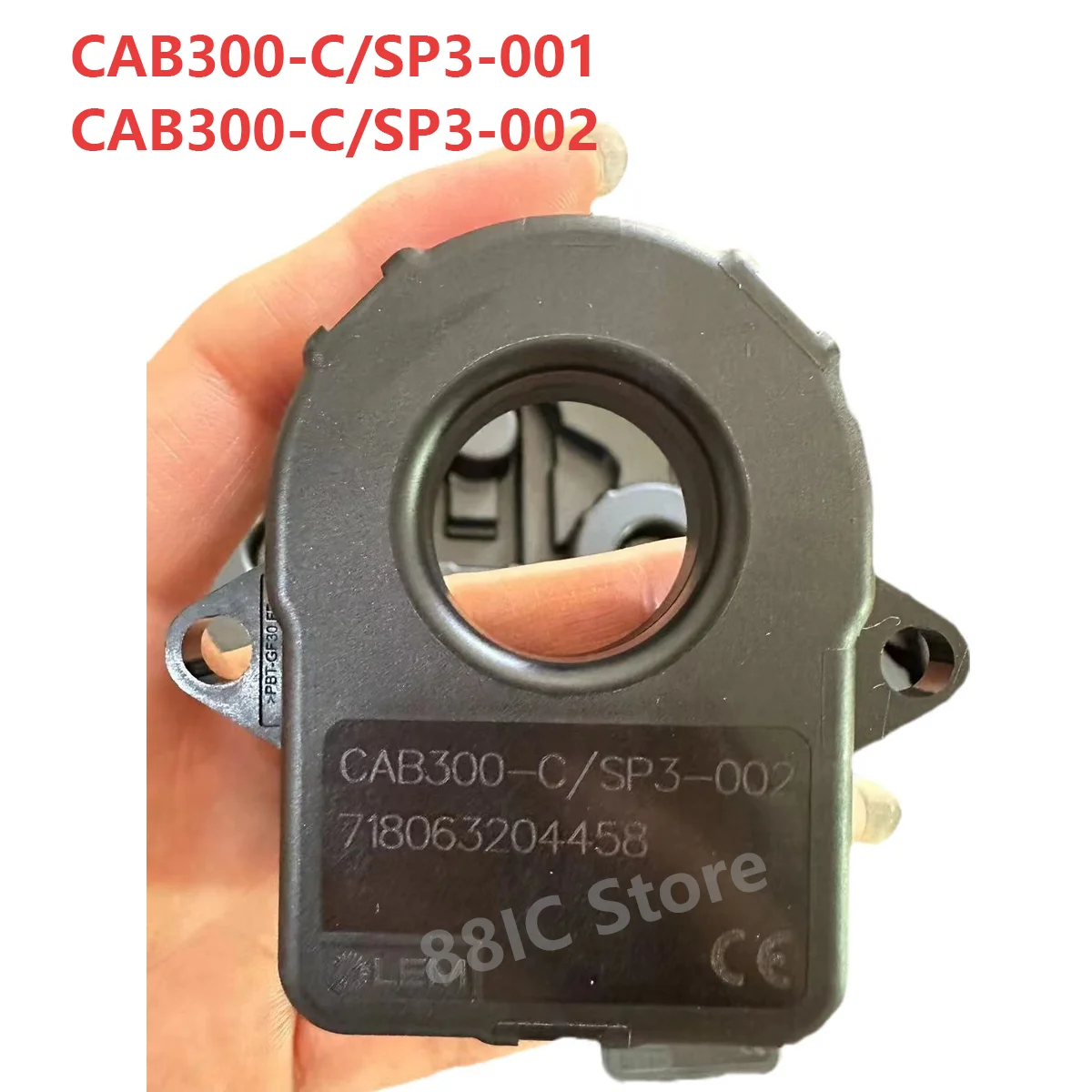 Brand-new original CAB300-C/SP3-001 CAB300-C/SP3-002 LEM Hall current sensor for car CAB300-C-SP3-001 CAB300-C-SP3-002