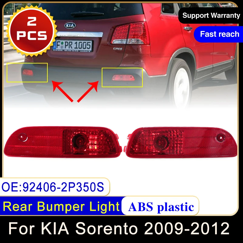 

For KIA Sorento 2009~2012 2.2 2.4L 92406-2P350S Rear Bumper Reflector Light Warning Fog Stop Turn Signal Lamp Tail Red Lens Car