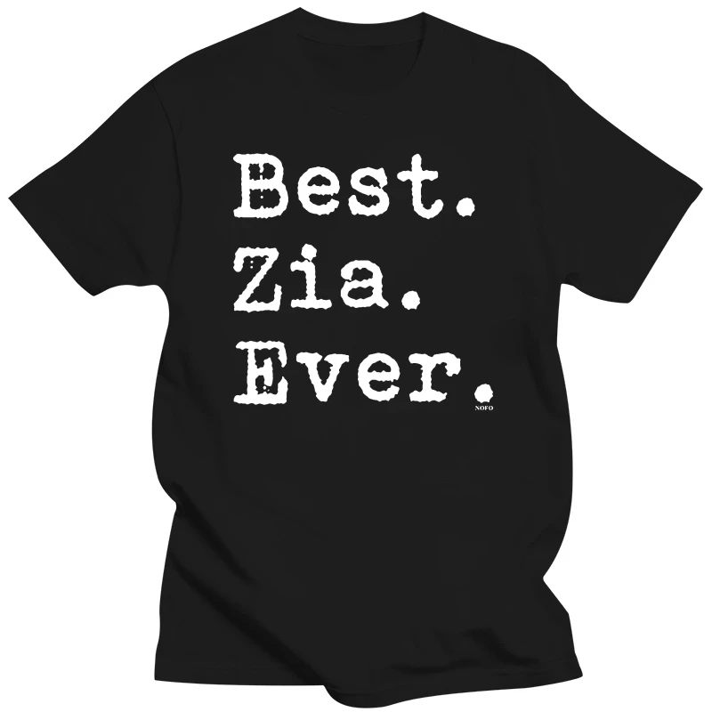 Women Tee Best Zia Ever Best. Zia. Ever. Italian Aunt Women T Shirt Nofo Clothing Co. T Shirts Clothing Wholesale