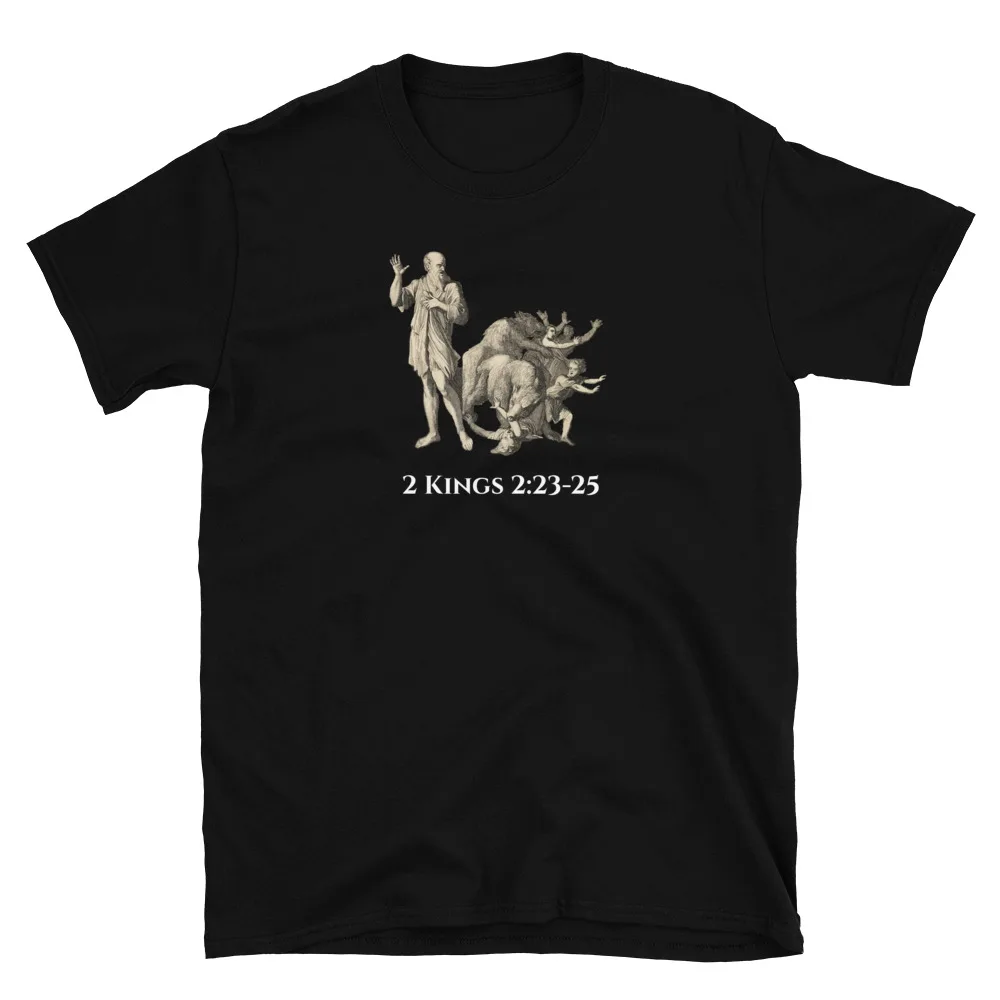 Elisha And The Two Bears 2 Kings 23 25 Dark Bible Story T Shirt