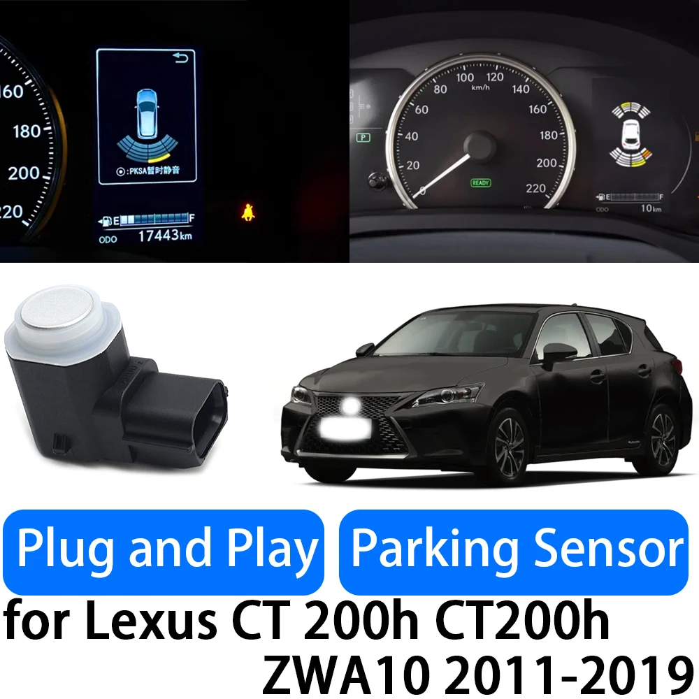 For Lexus CT 200h CT200h ZWA10 2011-2019 Reverse Radar Precision Detection & Easy Install OEM Fit Parking Sensor System