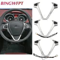 Multi Function Steering Wheel Audio Cruise Control Buttons For Ford Fiesta MK7 MK8 Ecosport 2013 Wth Backlight Button Switch