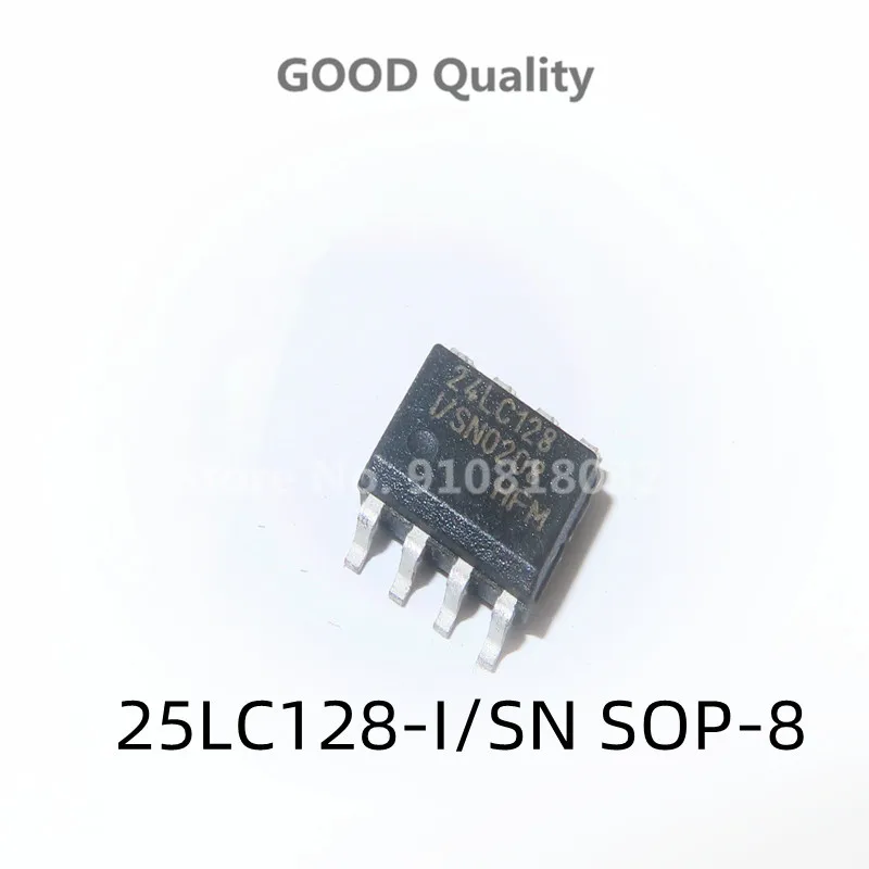 10PCS/LOT 24LC128I 24LC128 25LC128-I/SN SOP-8 Memory IC In Stock