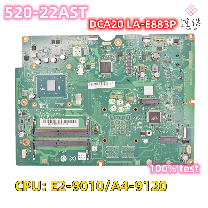 

LA-E883P For Lenovo 520-22AST AIO Motherboard DCA20 With E2-9010 A4-9120 CPU DDR4 Mainboard 100% Tested Fully Work