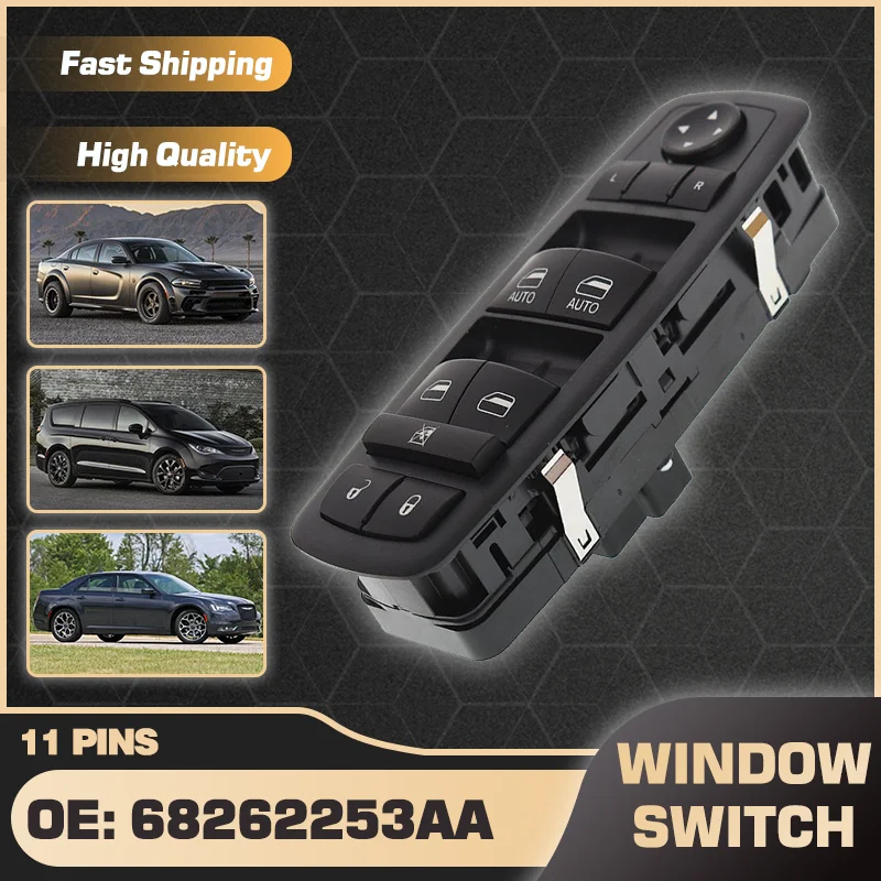 

For Chrysler 300 MK2 Pacifica Dodge Charger MK7 2015-2019 Car Electric Master Power Window Switch Lock Switch 68262253AA 11 Pins