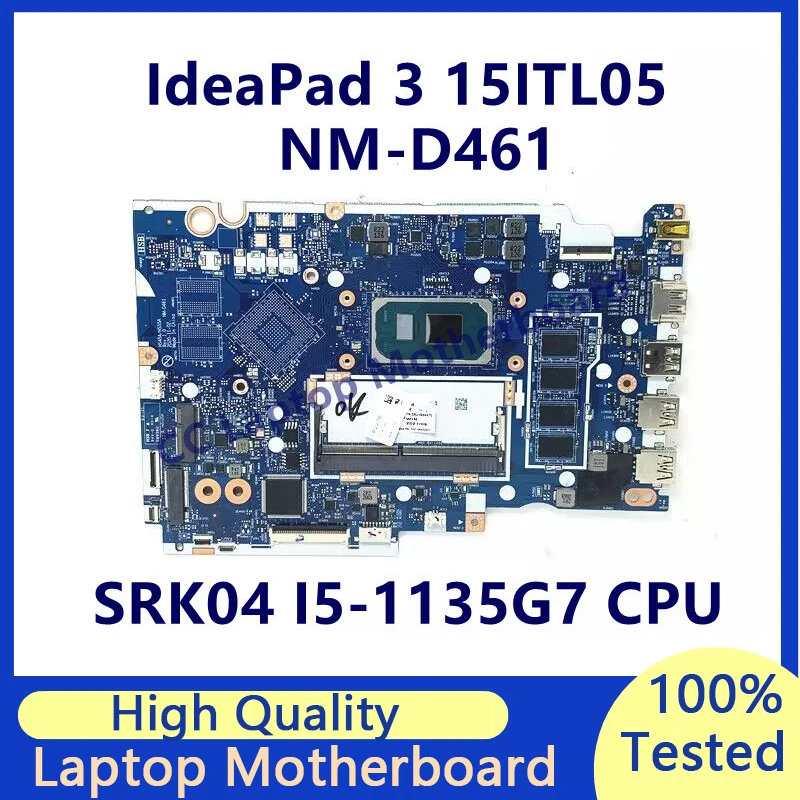 

HS45A/HS55A NM-D461 Mainboard For Lenovo IdeaPad 3 15ITL05 Laptop Motherboard With SRK04 I5-1135G7 CPU 4GB 5B21B84475 100%Tested