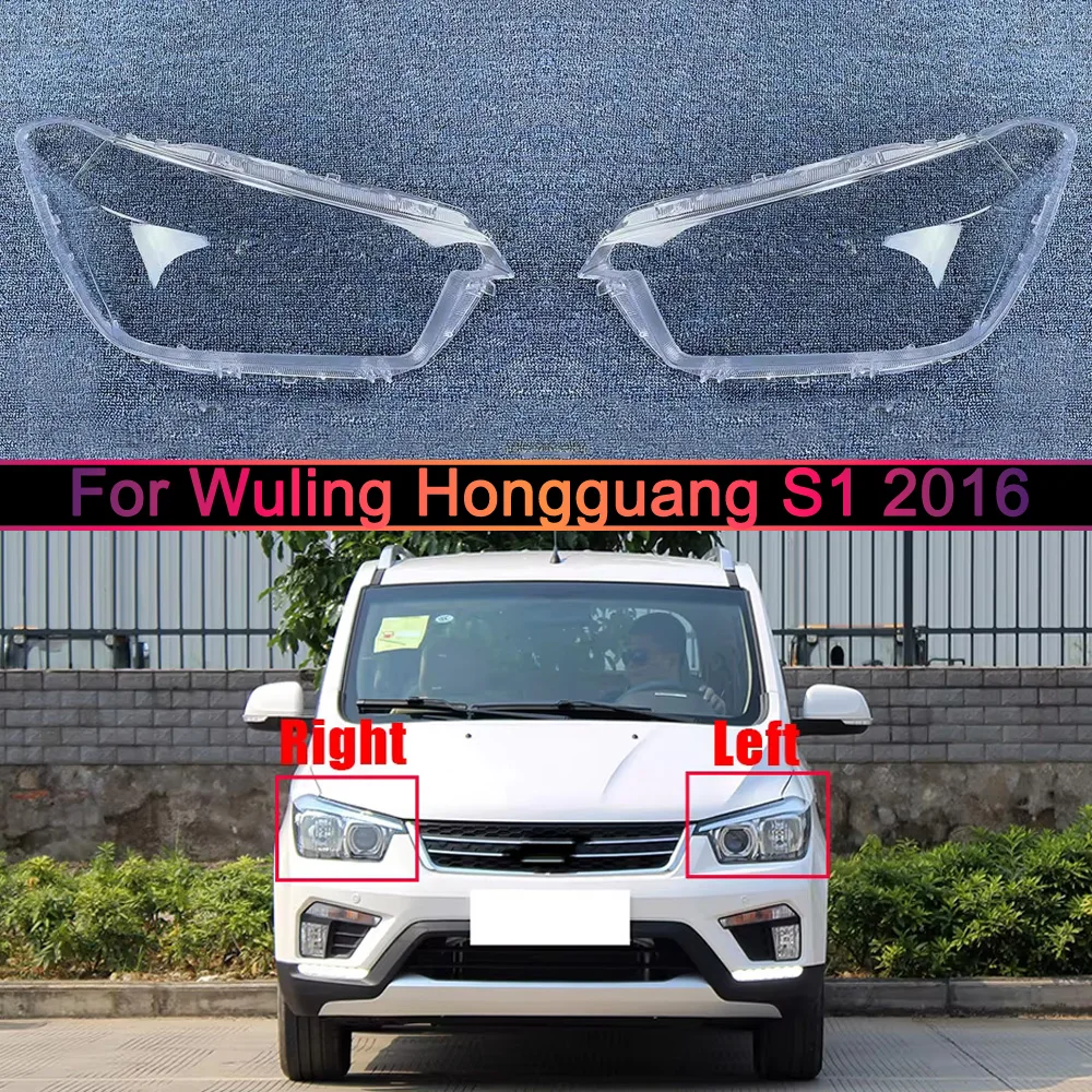 For Wuling Hongguang S1 2016 Front Headlight Shell Transparent Headlamp Cover Lamp Shade Plexiglass Replace Original Lampshdade