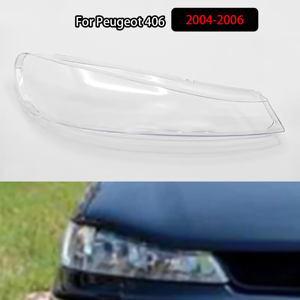 

For Peugeot 406 2004-2006 Headlight Cover Transparent Mask Headlamp Lamp Shell Lens Replace Original Lampshade Plexiglass