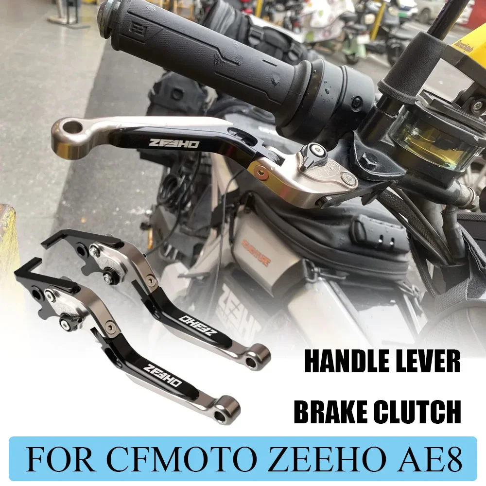 

Motorcycle Modified Parts Brake Handle Lever Brake Clutch Accessories For CFMOTO ZEEHO AE8 AE 8