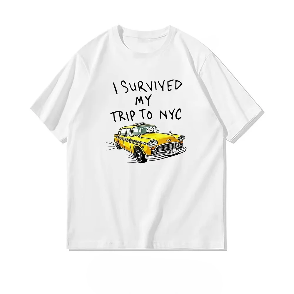 I Survived My Trip To NYC T Shirt New York City Yellow Taxi Shirt Woman Man Summer Cotton Graphic T Shirts Adult O-neck Tops