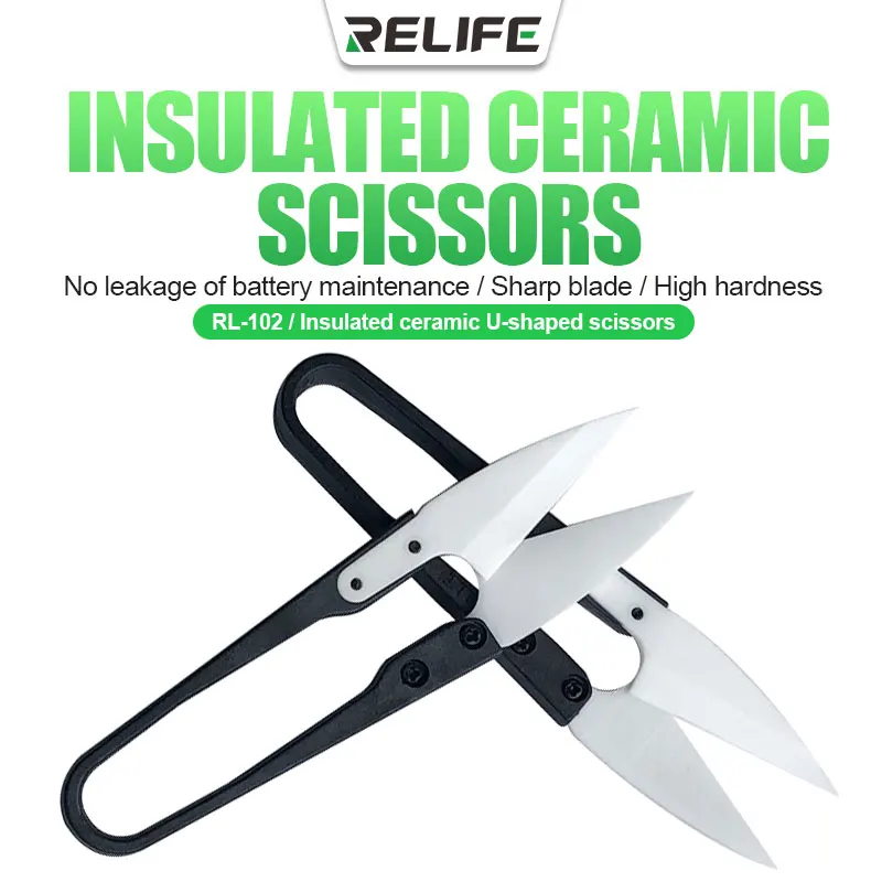RELIFE RL-102 Insulated Ceramic U-shear High Hardness Special Scissors for Mobile Phone Repairs Cutting Battery Cables Tool