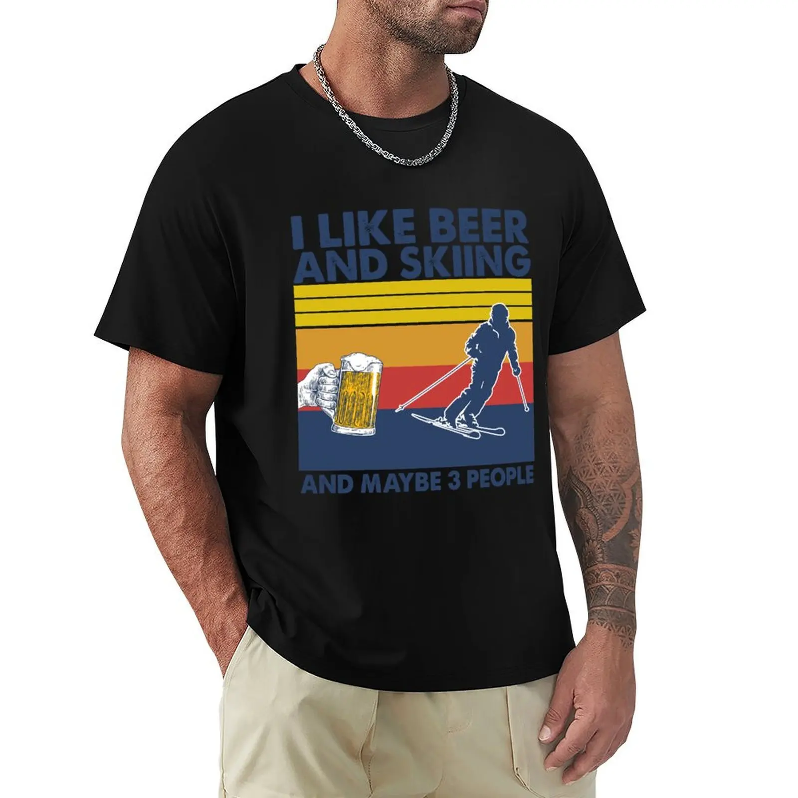 

i like beer and skiing and maybe 3 people T-Shirt fashion shirts custom shirt Anime t-shirt mens clothing