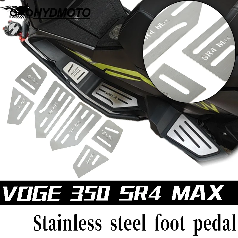 For VOGE 350 SR4MAX motorcycle stainless steel pedal modification, anti-skid and non-destructive installation