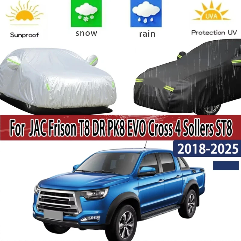 

For JAC Frison T8 2018-2025 Full Car Covers Outdoor Sun Anti UV Rain Snow Dust Protection Oxford Cloth Accessories