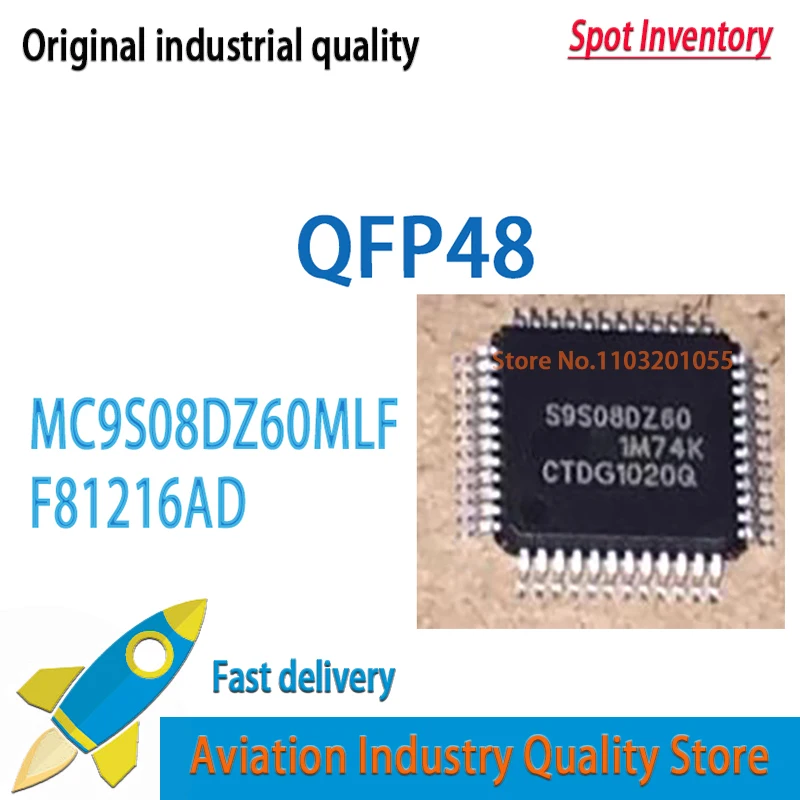 MC9S08DZ60MLF 5PCS/10P5~10pcs/lot   MC9S08DZ60 QFP-48 F81216AD F81216