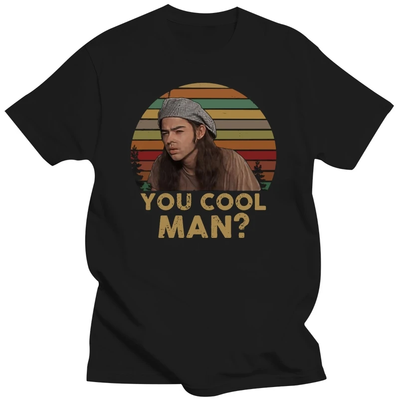 Brand Ron Slater Dazed And Confused You Cool Man Vintage T-Shirt Men Short Sleeve T-Shirt