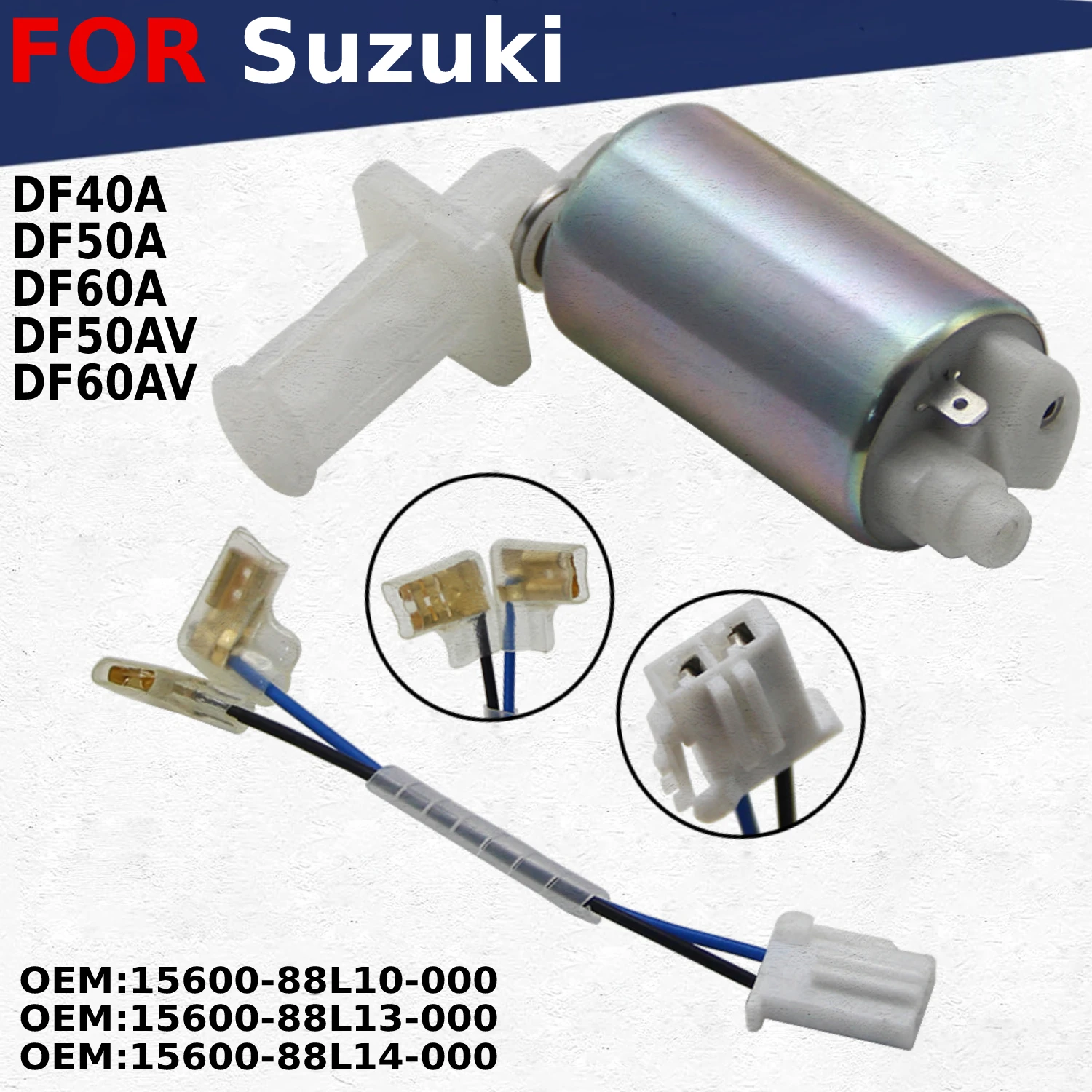 

Motorcycle Fuel Pump For Suzuki DF40A 2011-2017 DF50A DF60A DF50AV DF60AV 15600-88L10-000 15600-88L13-000 15600-88L14-000