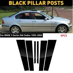 For BMW 3 Series E46 Sedan 1995-2004 6PCS Car Pillar Posts Window Trim Cover Window Mirror Effect Film Car B Column Stickers