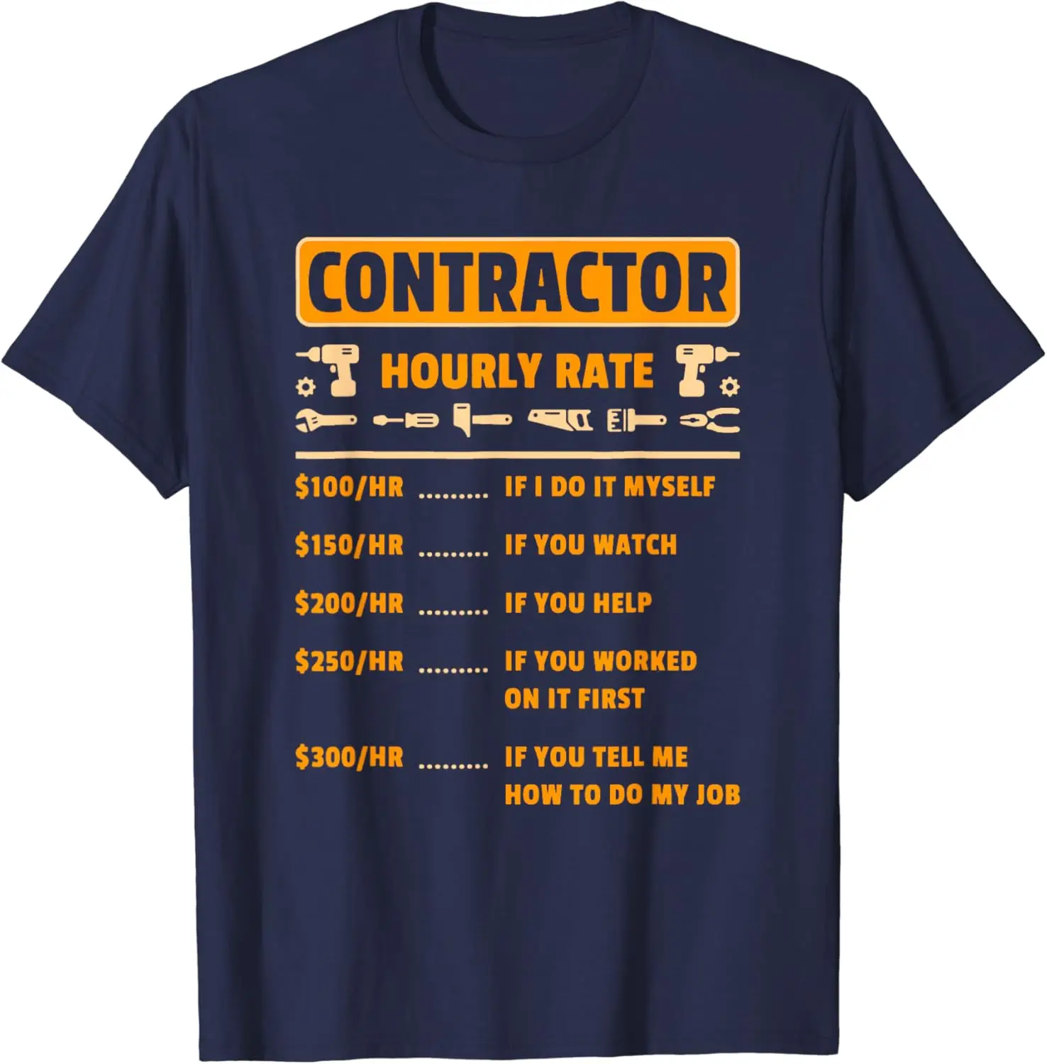 Contractor Hourly Rate Price Chart Labor Funny Gift Handyman T-Shirt Cotton Retro Street Fashion Men's Shirt Short Sleeve Design