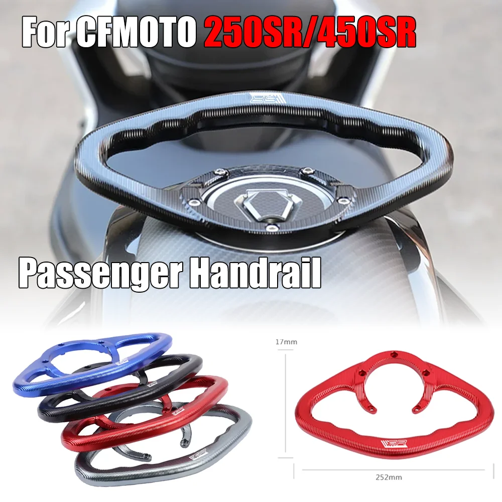 For CFMOTO Series 250SR 300SR 450SR CNC Motorcycle Passenger Handgrips Hand Grip Tank Grab Bar Handles Armrest