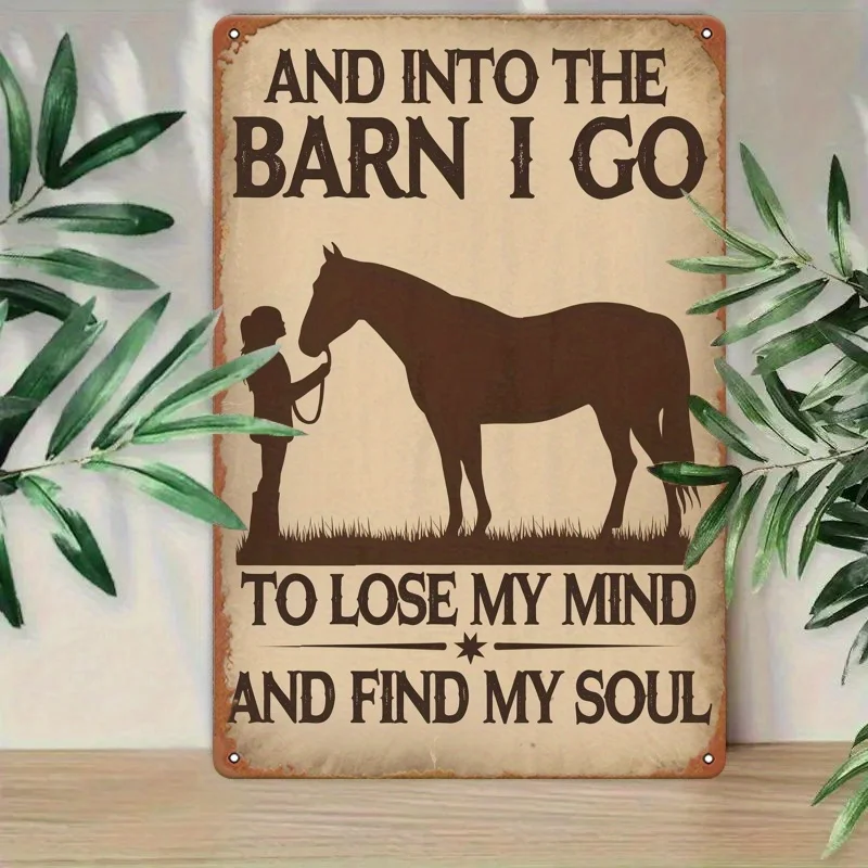 2D Flat, 2D Flat, [2D Flat]Vintage Metal Sign- Into Barn I Go, to Lose My Mind And Find My- Rustic Horse And Rider Design, Home