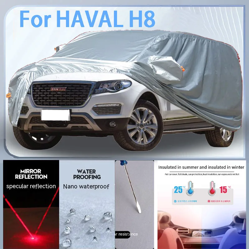 

For HAVAL H8 Full Car cover with UV protection and Winter Insulation roles,Rainproof,Snowproof Ati-frost properties.