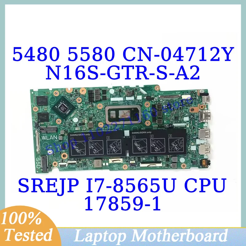 CN-04712Y 04712Y 4712Y UNTUK Dell 5480 5580 dengan I7-8565U sgip CPU 17859-1 Laptop Motherboard N16S-GTR-S-A2 940MX 100% telah diuji penuh