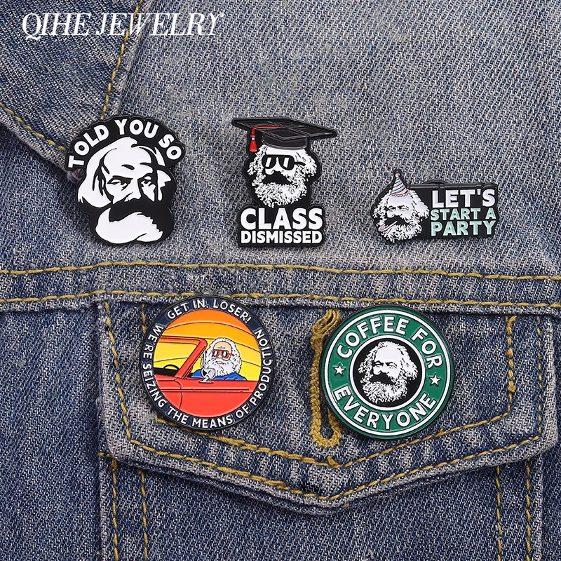 Marx Coffee for Everyone Brooch Enamel Pins Class Dismissed Start A Party Brooches Backpack Lapel Badge Jewelry Gift for Friends