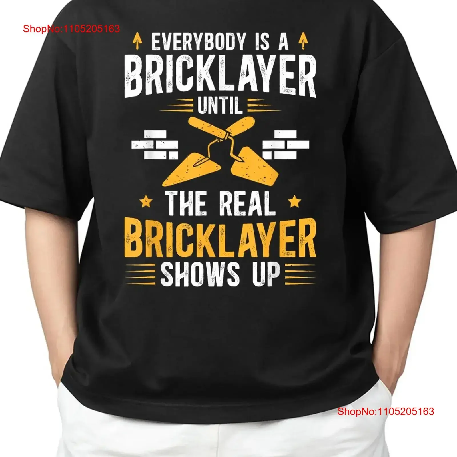 Everybody Is Bricklayer Bricklaying Brick Mason Bricklayers Adult S 4XL T Shirt vintage Washed Breathable Stylish graphic