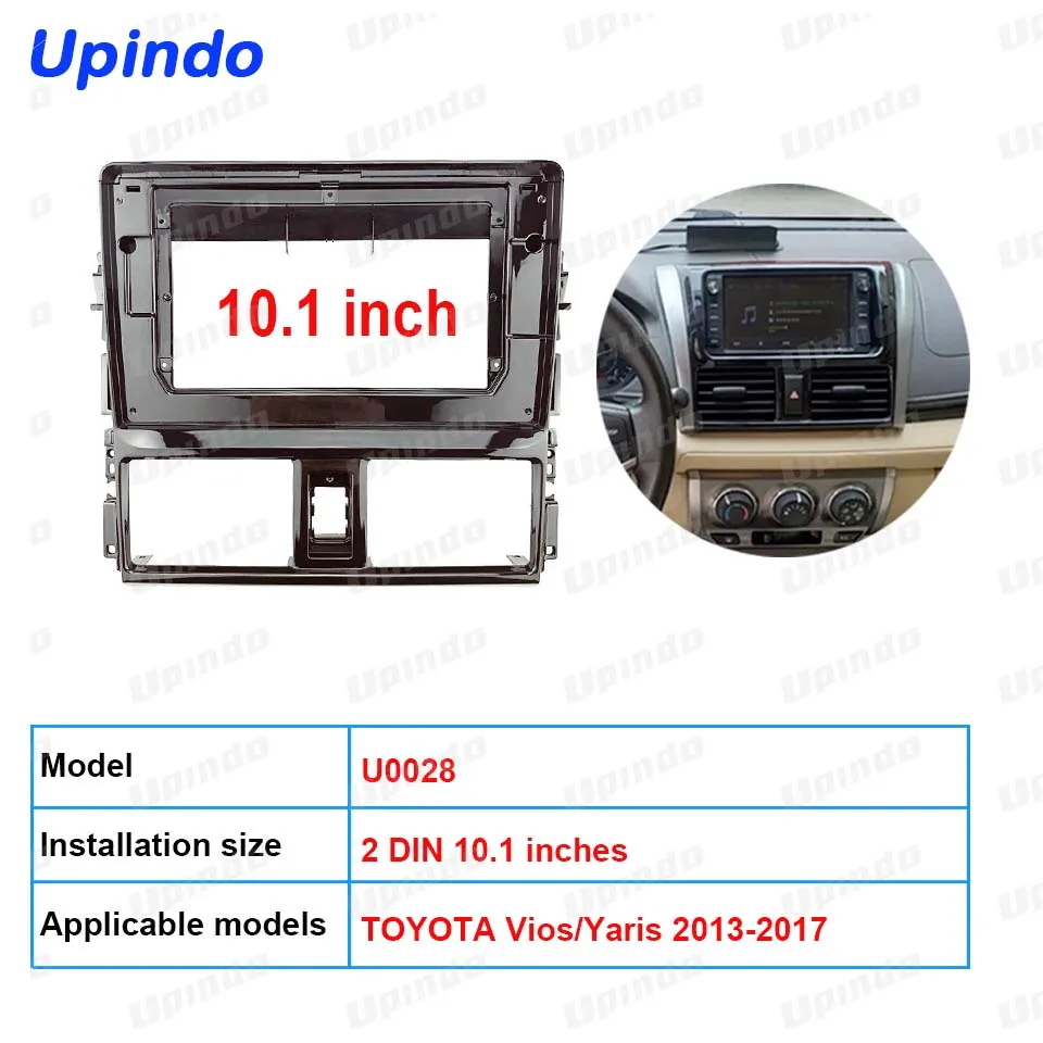 

Upindo 10,1-дюймовая автомобильная стереосистема Android, панель Fascia для TOYOTA Vios Yaris 2013+, рамка приборной панели, радио, крепление для установки CarPlay