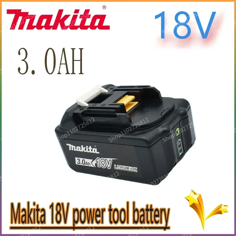 

NEW Makita 18V 3.0Ah li-ion battery For Makita BL1830 BL1815 BL1860 BL1840 Replacement Power Tool Battery