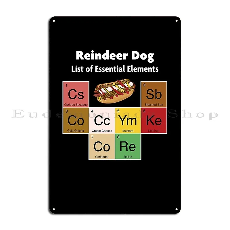 Reindeer Sausage Hot Dog Anchorage Alaska Caribou Treat Metal Plaque Rusty Club Club Bar Designing Club Tin Sign Poster