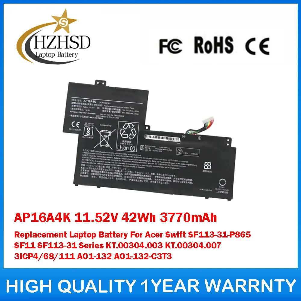 

AP16A4K 11.52V 42Wh 3770mAh Replacement Laptop Battery For Acer Swift SF113-31-P865 SF11 SF113-31 KT.00304.007\003 3ICP4/68/111