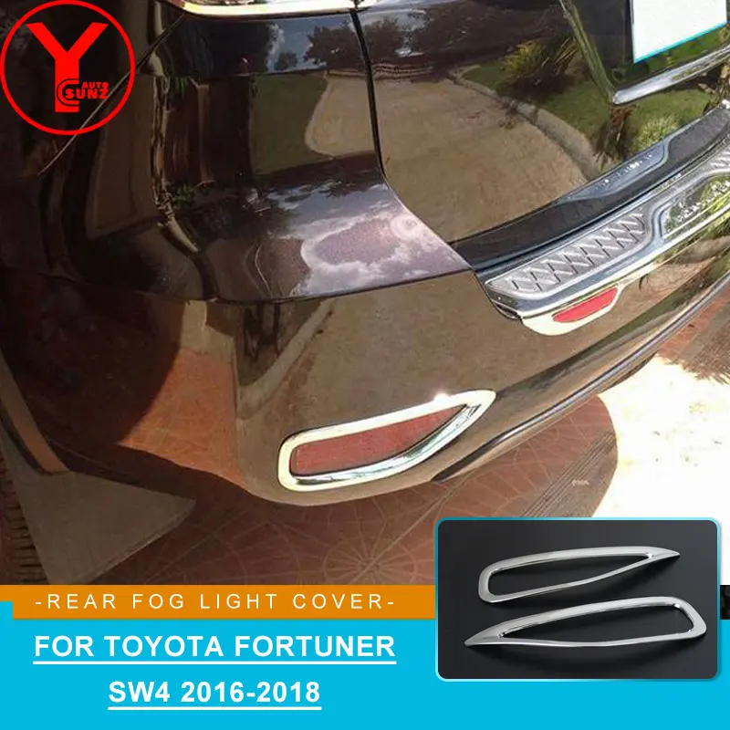 

rear fog light cover for toyota fortuner sw4 2015 2016 2017 2018 chrome ABS car part for toyota fortuner 2017 accessories YCSUNZ