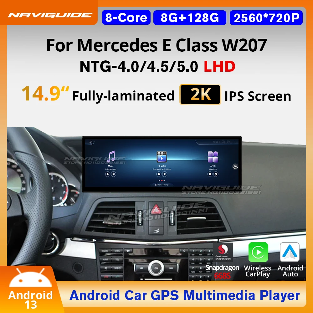 NAVIGUIDE 14.9'' 8+128G For Mercedes E Class W207 LHD 2009-2018 Wireless Carplay Auto Multimedia Player GPS Android 13 Headunit