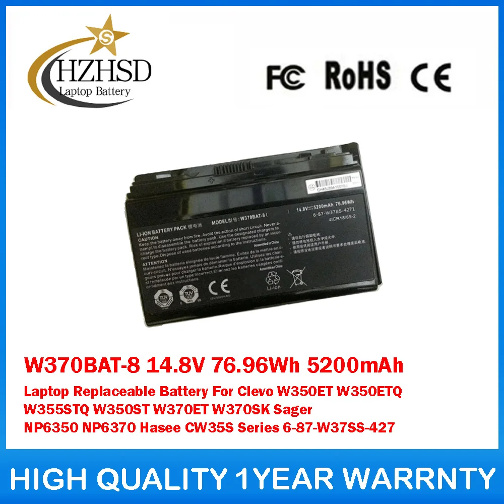 

W370BAT-8 14.8V 76.96Wh 5200mAh Laptop Replaceable Battery For Clevo W350ET W350ETQ W355STQ W350ST W370ET W370SK Sager NP6350
