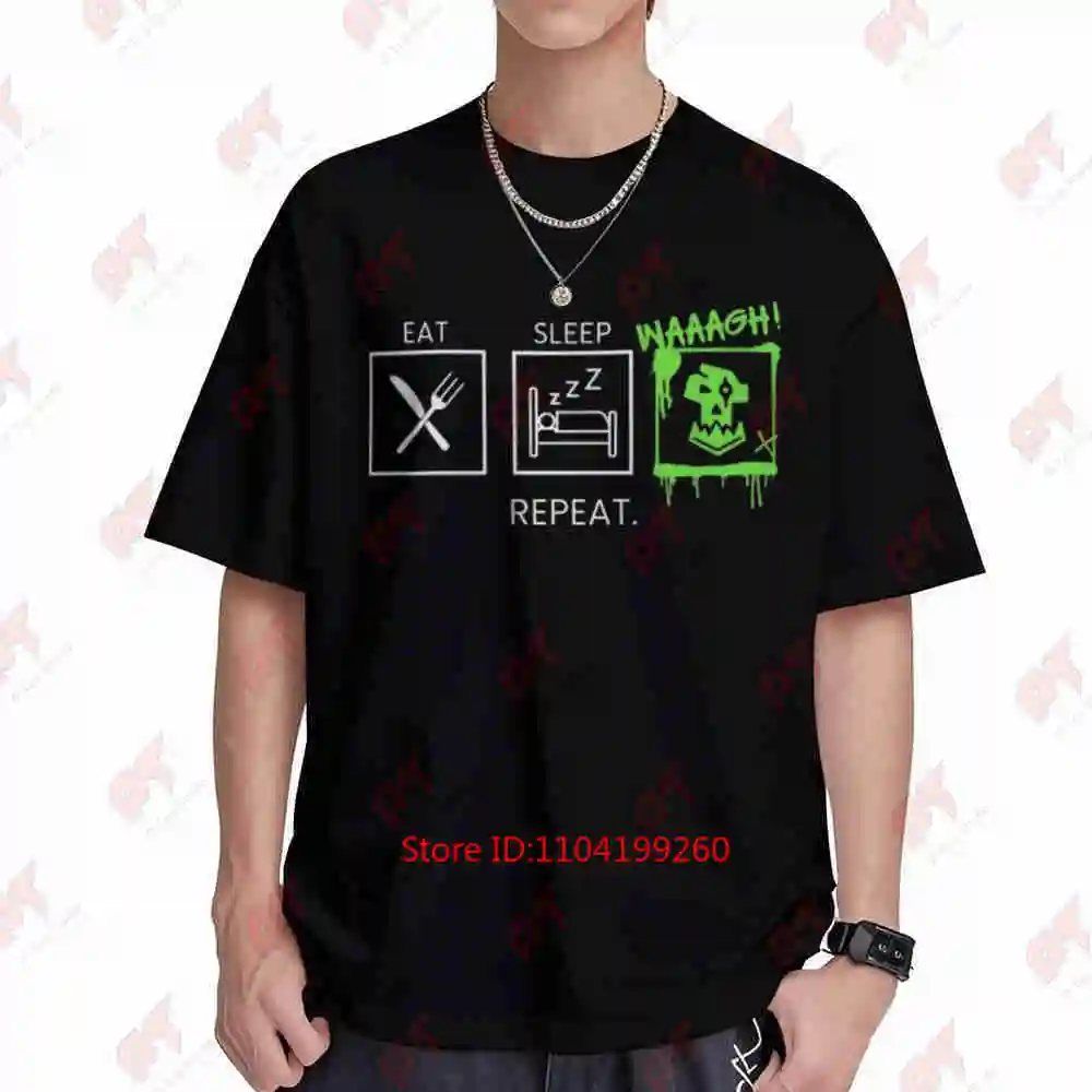 Ork Eat Sleep Waaagh Repeat Short Sleeve Tee 100% Cotton T-Shirt
