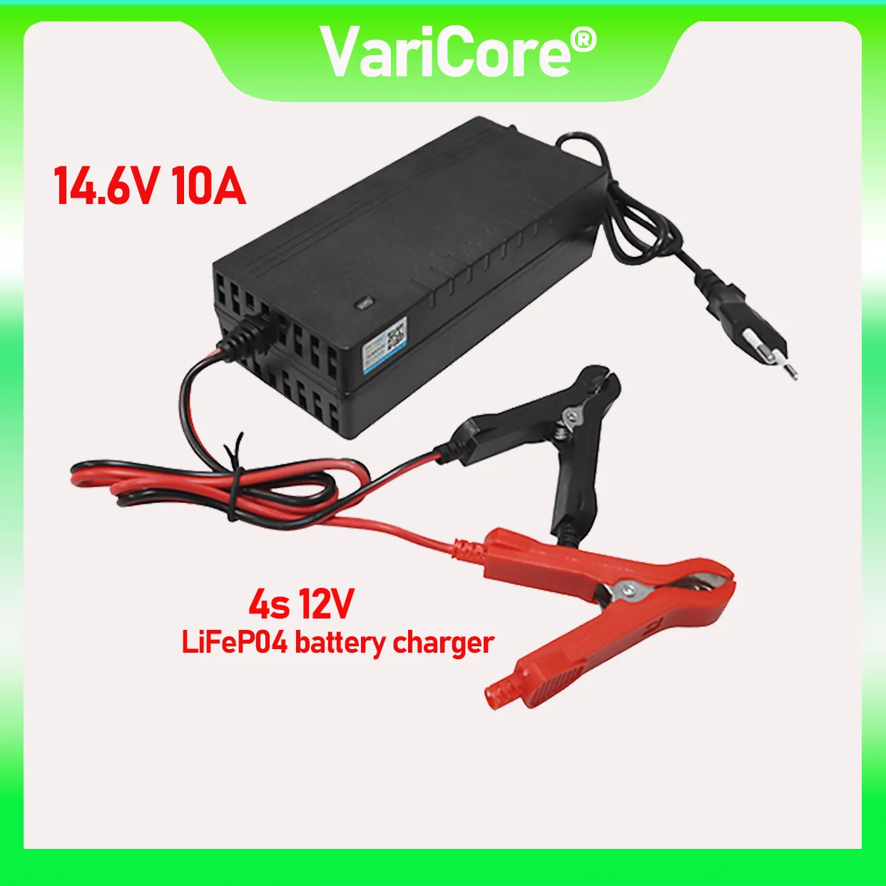 

VariCore 12.8V/14.6V 10A Alligator Clip Lifepo4 battery Charger 110-220V 4S 12V High Power Charger For LiFePO4 Battery Pack