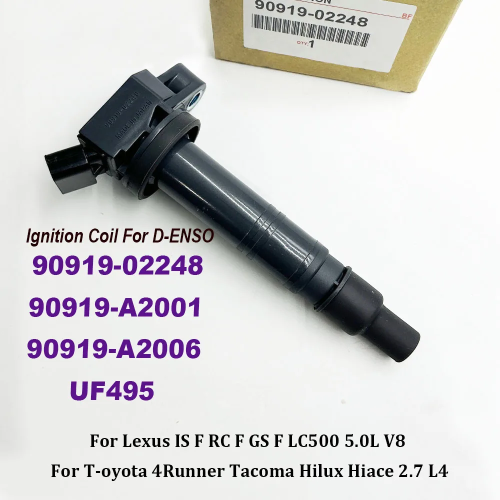 90919-02248 Ignition Coil UF495 90919-A2001 90919-A2006 For 4Runner Camry Corolla FJ Cruiser Highlander Matrix RAV4 Solara