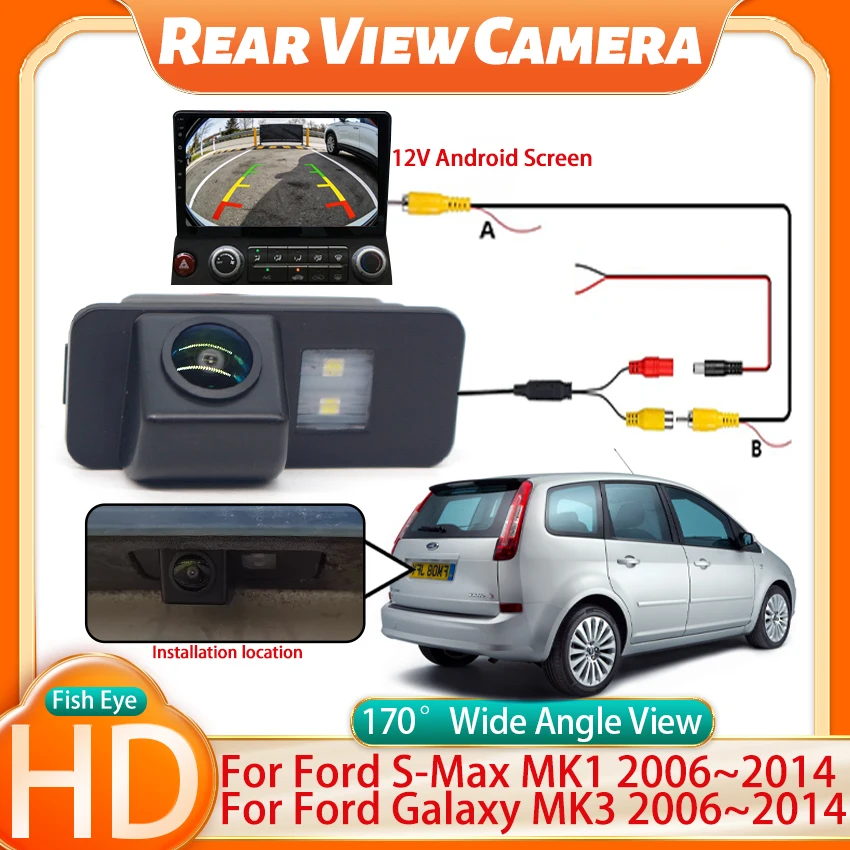 HD CCD Night Vision 1080X720 170° Fisheye Rear View Camera For Ford S-Max MK1 2006~2014 Galaxy MK3 2006~2014 Car Vehicle Camera