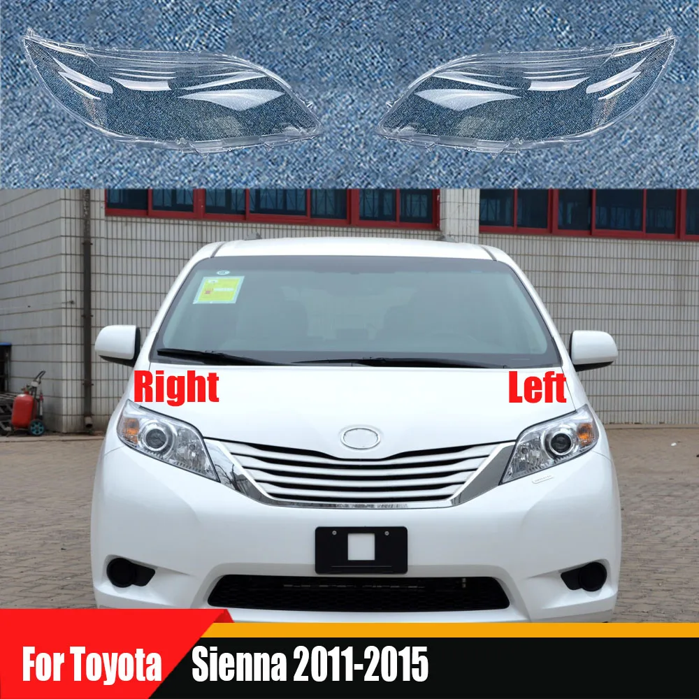 

Transparent Headlight Cover Headlamp Lens Shell Replace Original Lampshade Plexiglass For Toyota Sienna 2011 2012 2013 2014 2015