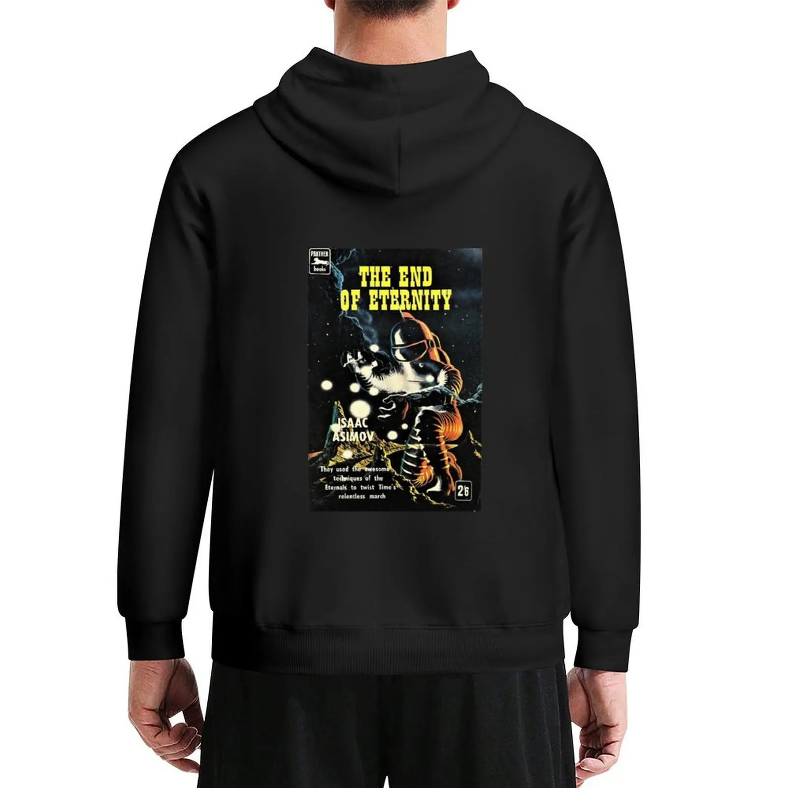 

To The End Of Eternity - Isaac Asimov Hoodie korean autumn clothes autumn clothes mens designer clothes japanese style tracksuit