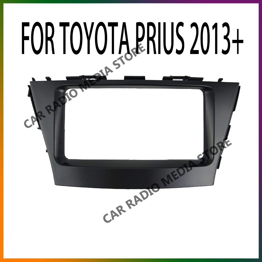 

2DIN Size Radio Frame Car Stereo DVD Fascia Casing Panel Dashboard Kits For TOYOTA PRIUS 2013+