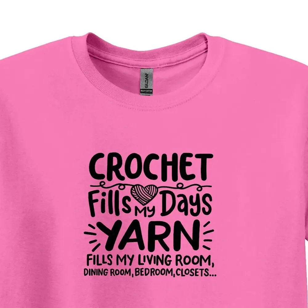 Crocheting T Shirt Crochet Fills My Days For Grandma Funny Lover Knitting S