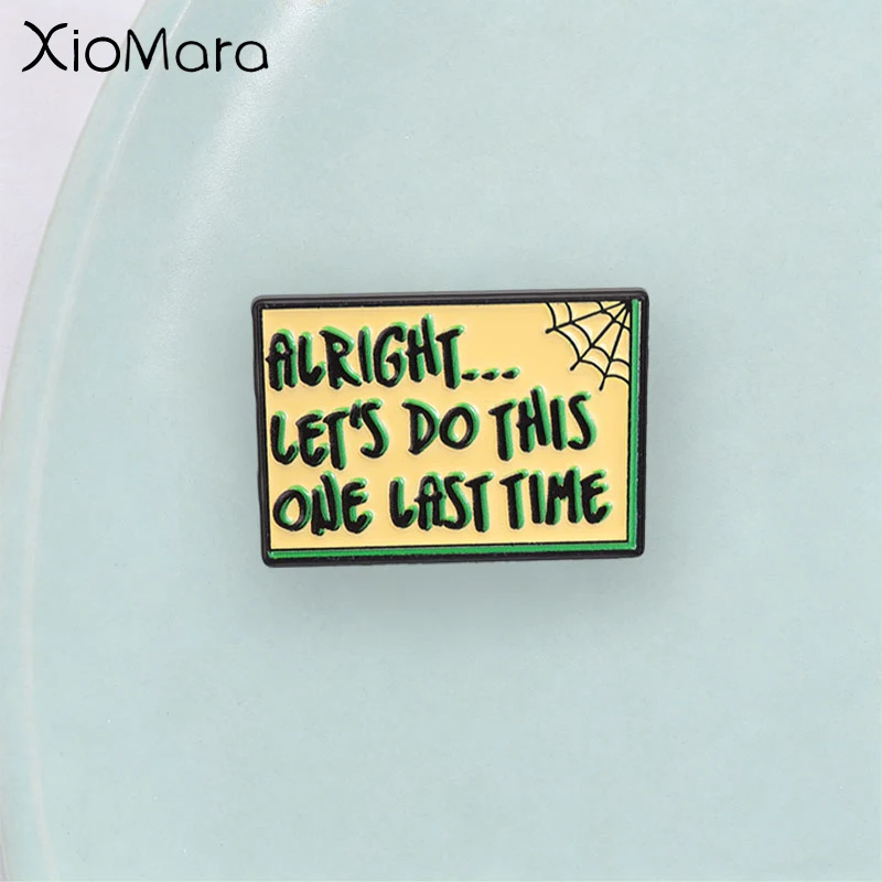 Funny Sarcastic Quote Enamel Pin, 