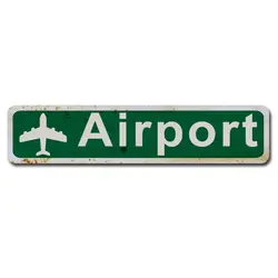 Metal Tin Sign Airport sign Retro Aluminum Metal Sign for Street Home Office Garden Decor 4Γ16 Inches